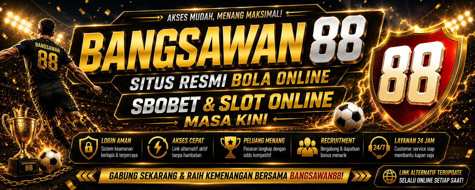 Bangsawan88: Situs Universitas Resmi Bola Online Sbobet & Slot Online Masa Kini